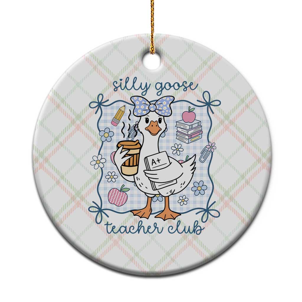 Silly Goose Teacher Club Ceramic Ornament Funny Back to School First Day TS14 1pc Christmas Plaid Print Your Wear