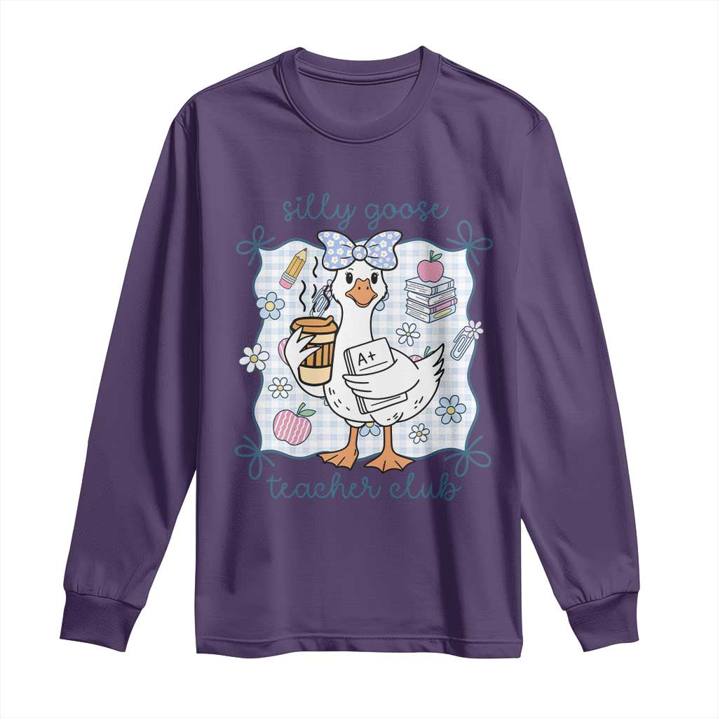 Silly Goose Teacher Club Long Sleeve Shirt Funny Back to School First Day TS14 Purple Print Your Wear