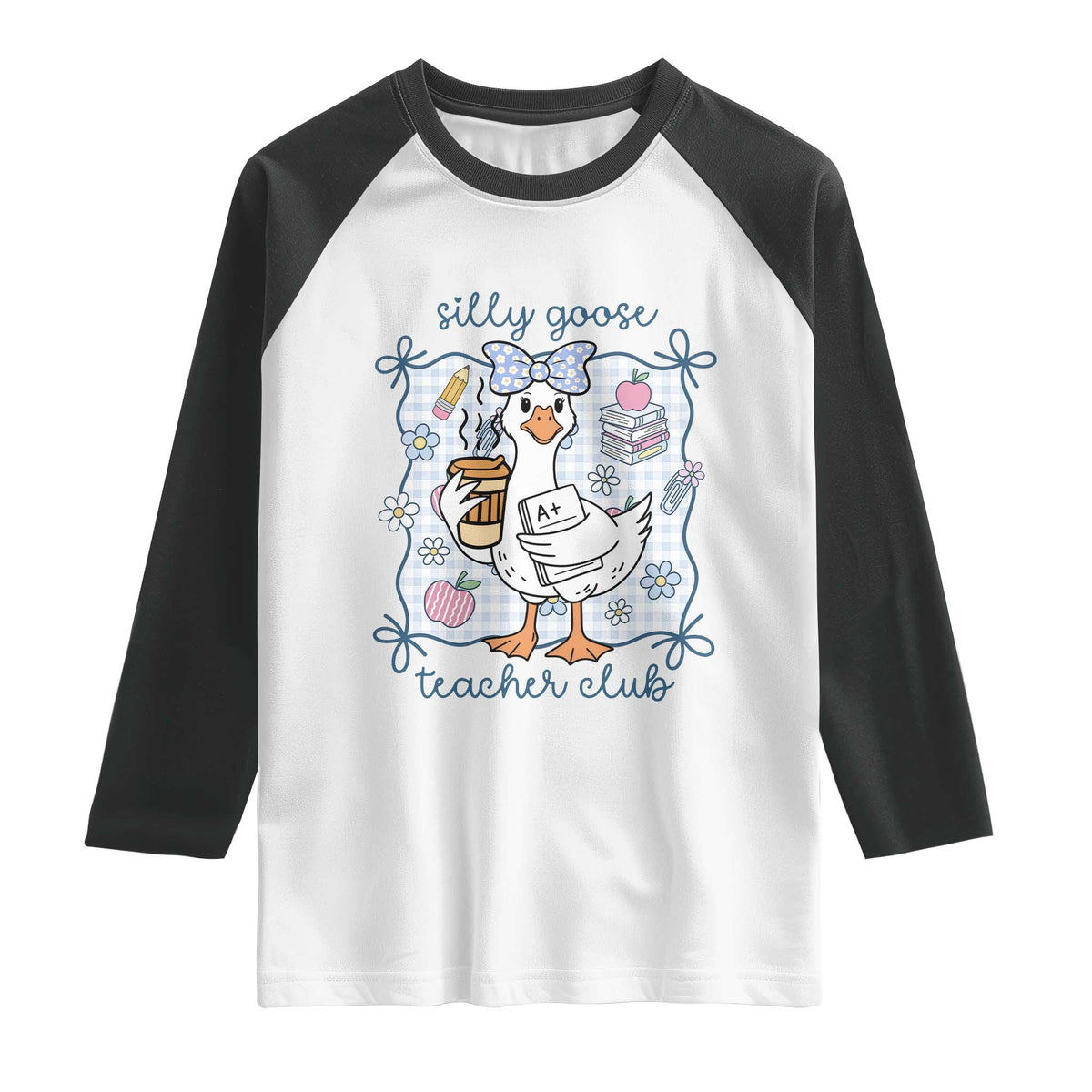 Silly Goose Teacher Club Raglan Shirt Funny Back to School First Day TS14 White Black Print Your Wear