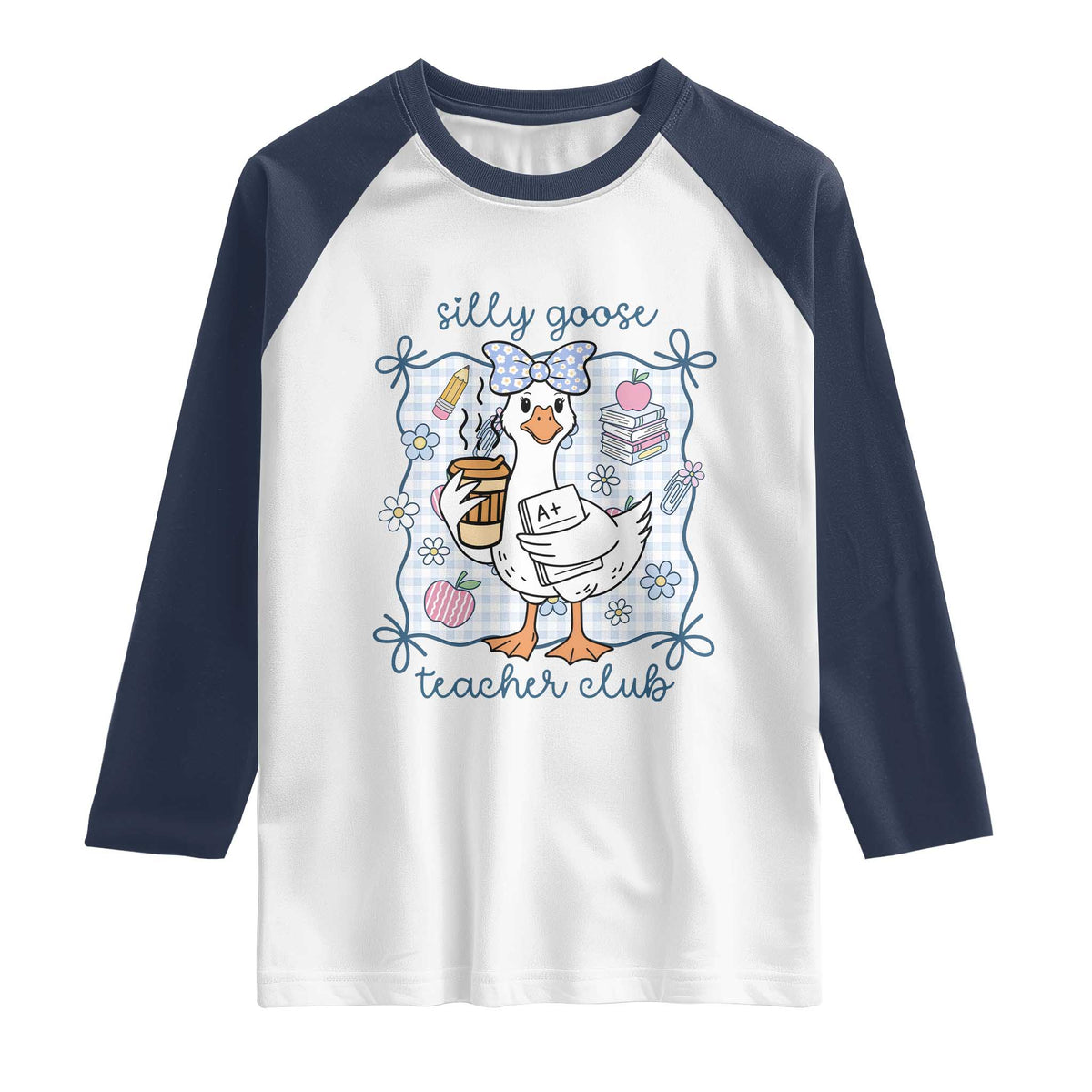 Silly Goose Teacher Club Raglan Shirt Funny Back to School First Day TS14 White Navy Print Your Wear