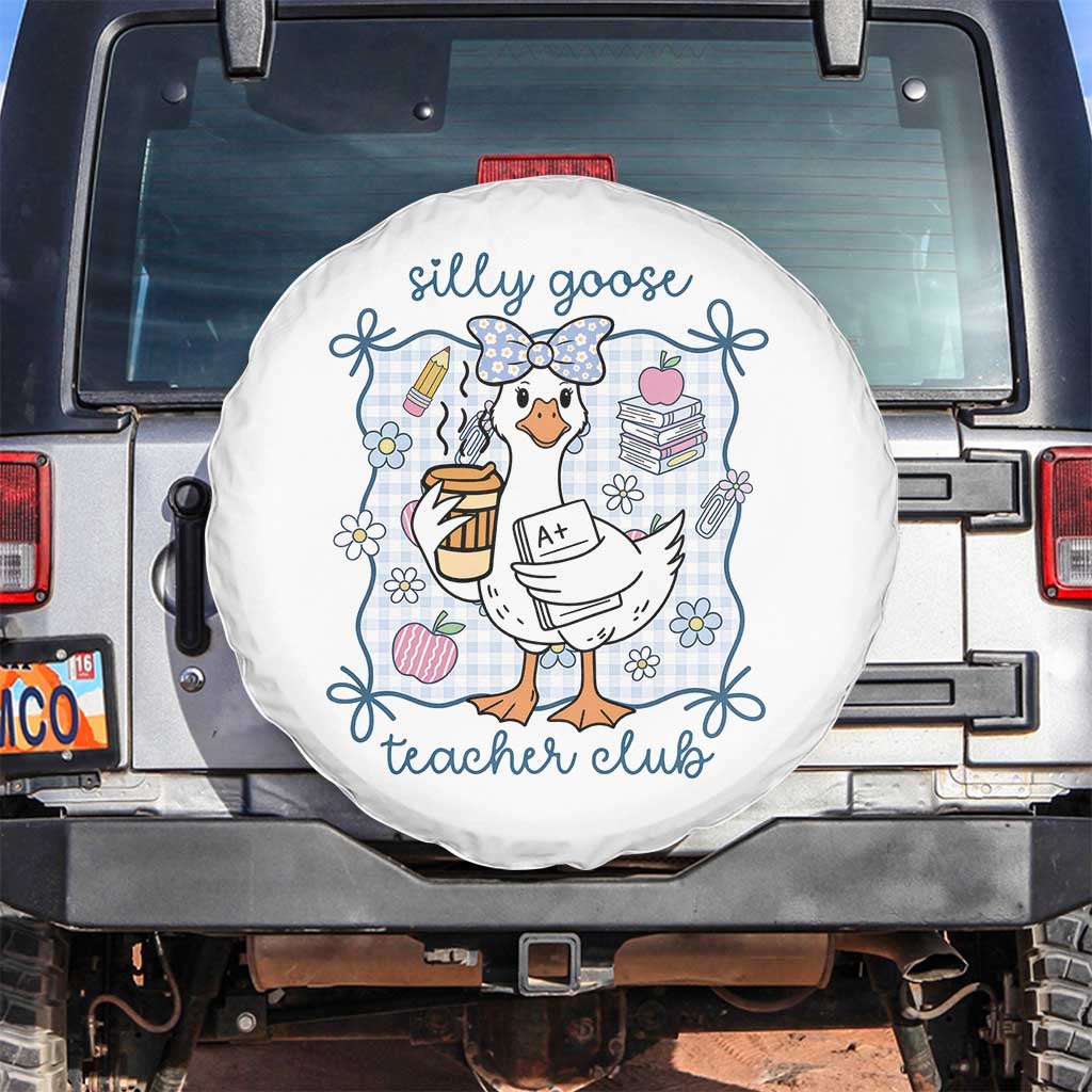 Silly Goose Teacher Club Spare Tire Cover Funny Back to School First Day TS14 No hole White Print Your Wear