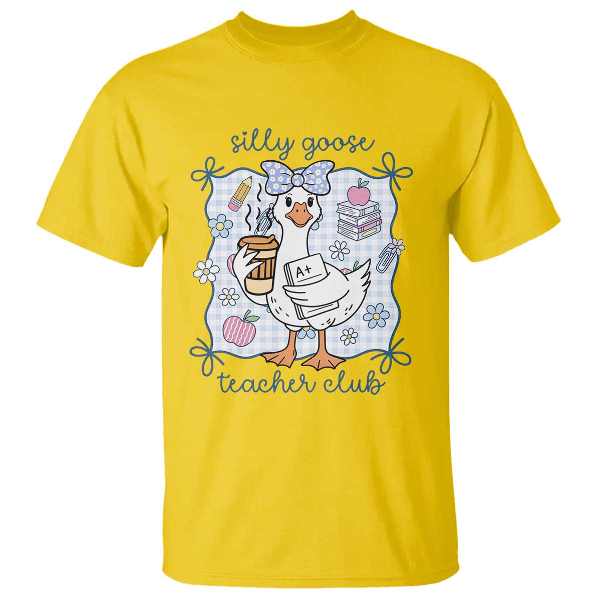 Silly Goose Teacher Club T Shirt Funny Back to School First Day TS14 Daisy Print Your Wear