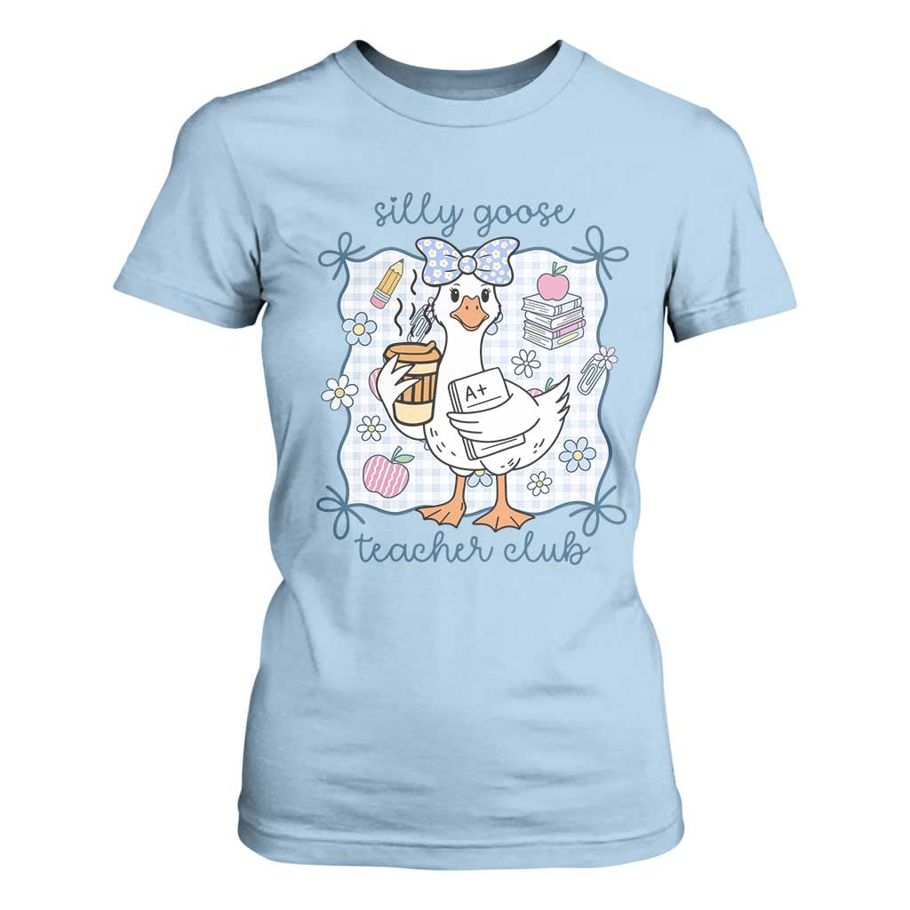 Silly Goose Teacher Club T Shirt For Women Funny Back to School First Day TS14 Light Blue Print Your Wear