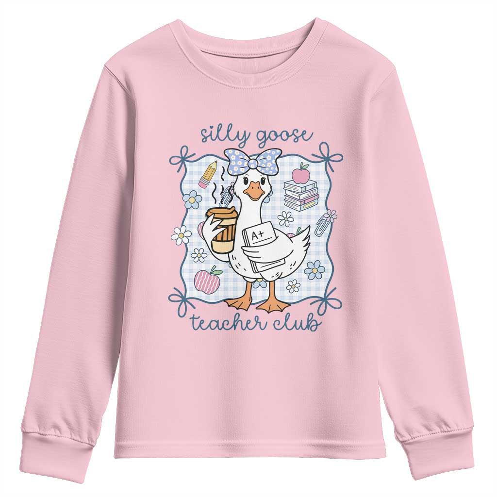 Silly Goose Teacher Club Youth Sweatshirt Funny Back to School First Day TS14 Light Pink Print Your Wear