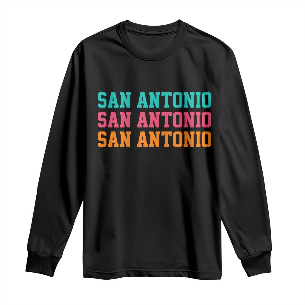 San Antonio Texas Pride Sports Fan Style Long Sleeve Shirt TX Game Day San Antonio Texas Pride Sports Fan
