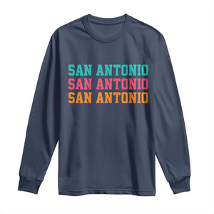 San Antonio Texas Pride Sports Fan Style Long Sleeve Shirt TX Game Day San Antonio Texas Pride Sports Fan