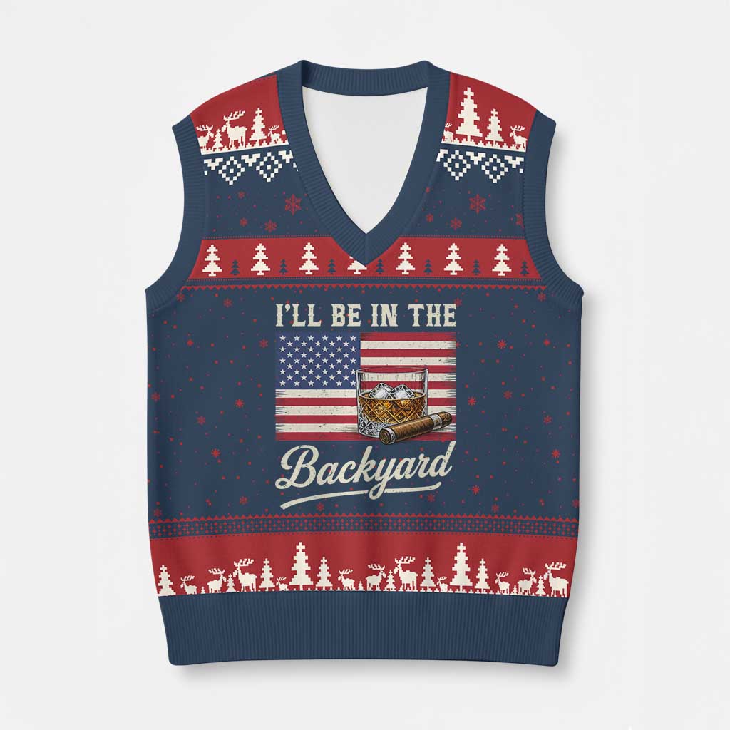 I'll Be in the Backyard V-Neck Knit Sweater Vest USA Flag Cigar and Bourbon TS14 Navy Red Print Your Wear