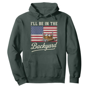 I'll Be in the Backyard Hoodie USA Flag Cigar and Bourbon