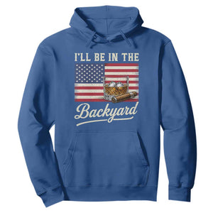 I'll Be in the Backyard Hoodie USA Flag Cigar and Bourbon