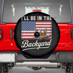 I'll Be in the Backyard Spare Tire Cover USA Flag Cigar and Bourbon