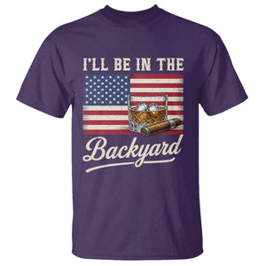 I'll Be in the Backyard T Shirt USA Flag Cigar and Bourbon