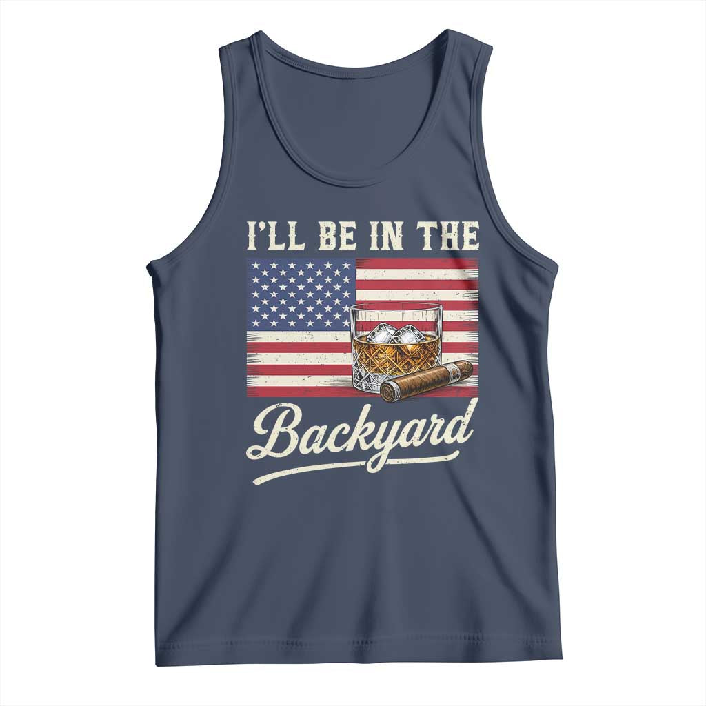 I'll Be in the Backyard Tank Top USA Flag Cigar and Bourbon