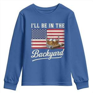 I'll Be in the Backyard Youth Sweatshirt USA Flag Cigar and Bourbon
