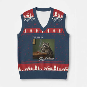 I'll Be in the Backyard V-Neck Knit Sweater Vest Funny Whiskey Cigar Raccoon Meme TS14