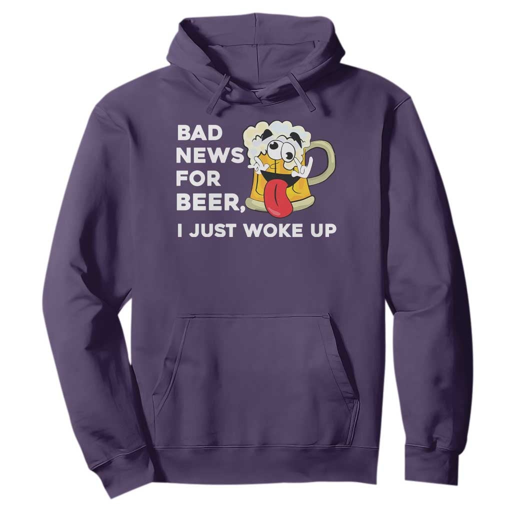 Funny Beer Drinking Hoodie Bad News for Beer I Just Woke Up TS14 Purple Print Your Wear