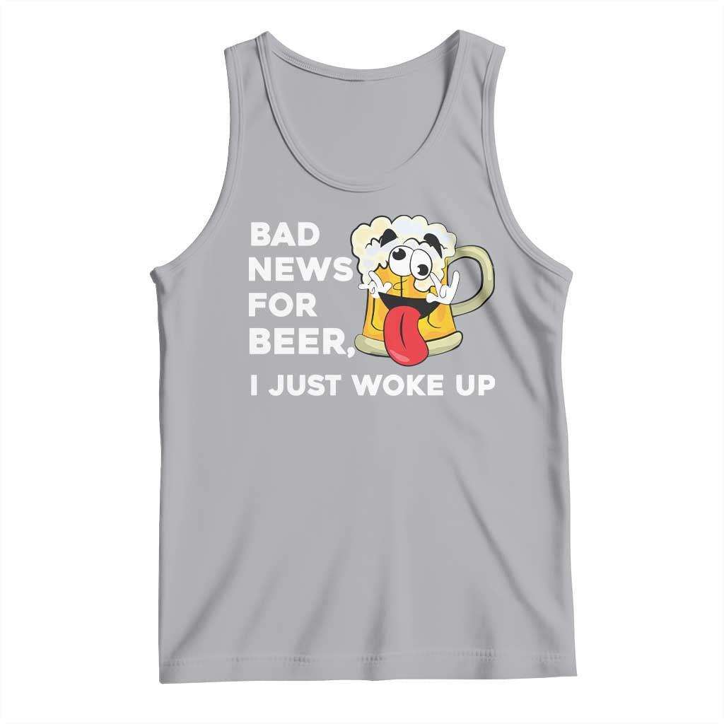 Funny Beer Drinking Tank Top Bad News for Beer I Just Woke Up TS14 Athletic Heather Print Your Wear