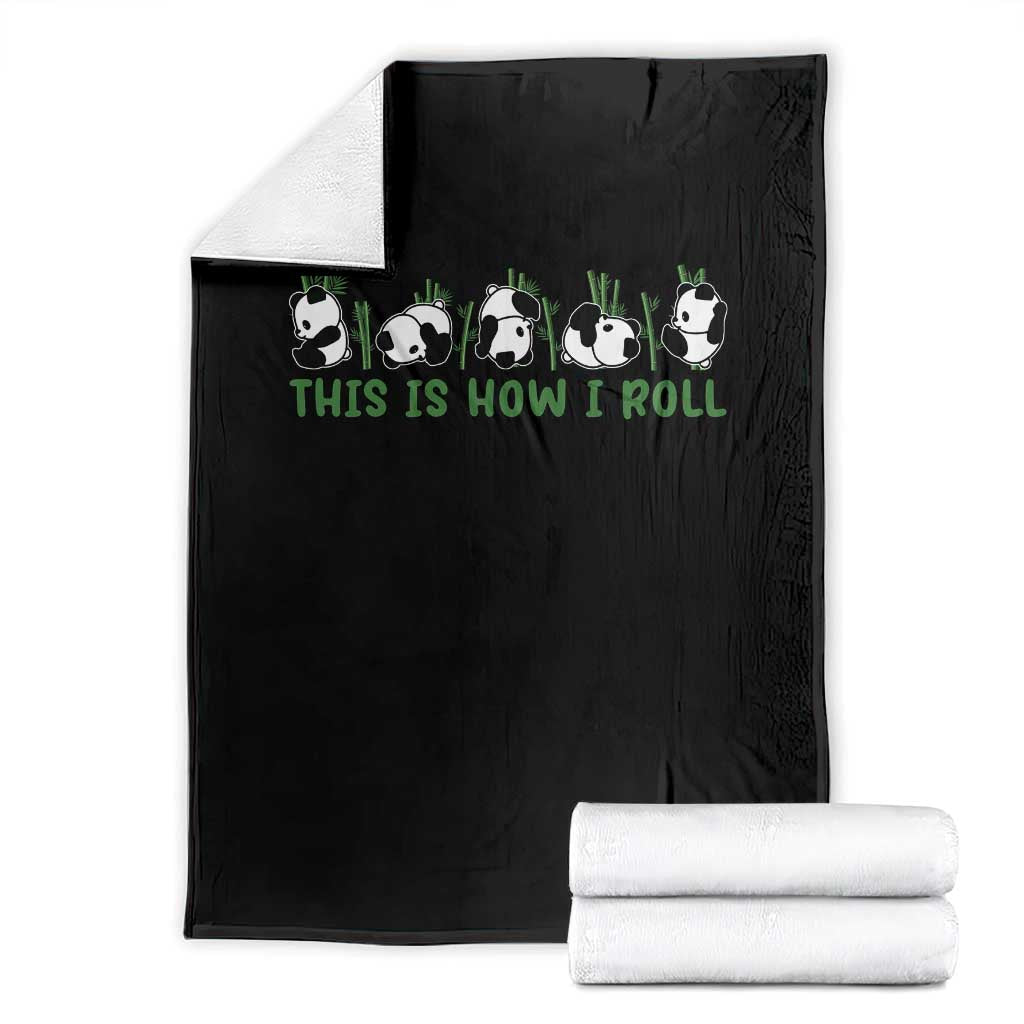 This Is How I Roll Throw Blanket Cute Bear Panda Lover TS14 Black Print Your Wear