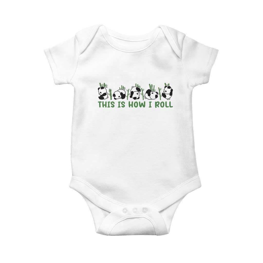 This Is How I Roll Baby Onesie Cute Bear Panda Lover TS14 White Print Your Wear