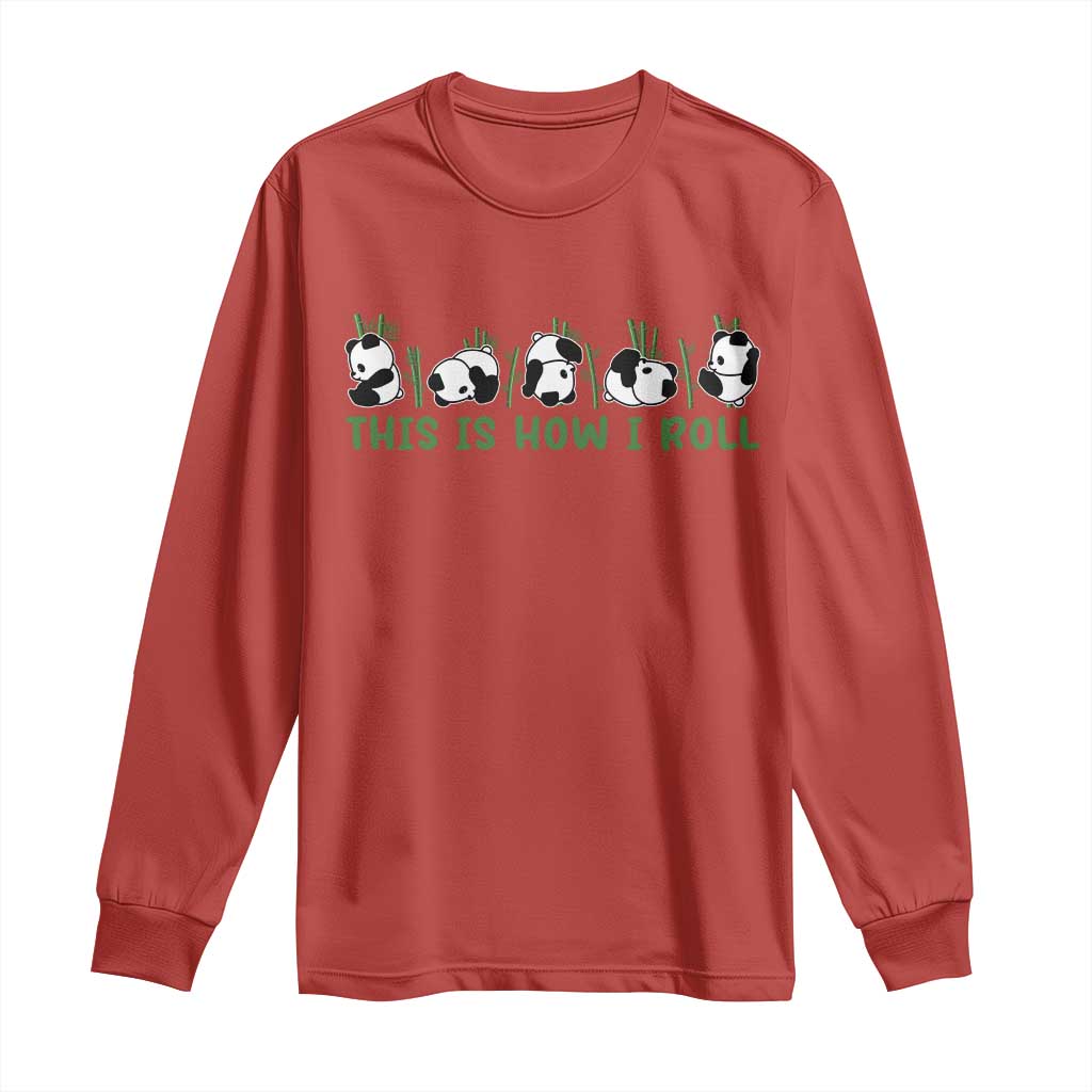 This Is How I Roll Long Sleeve Shirt Cute Bear Panda Lover TS14 Red Print Your Wear
