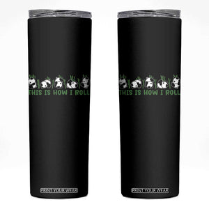 This Is How I Roll Skinny Tumbler Cute Bear Panda Lover TS14 Black Print Your Wear