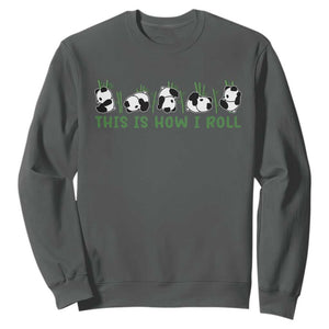 This Is How I Roll Sweatshirt Cute Bear Panda Lover TS14 Dark Heather Print Your Wear