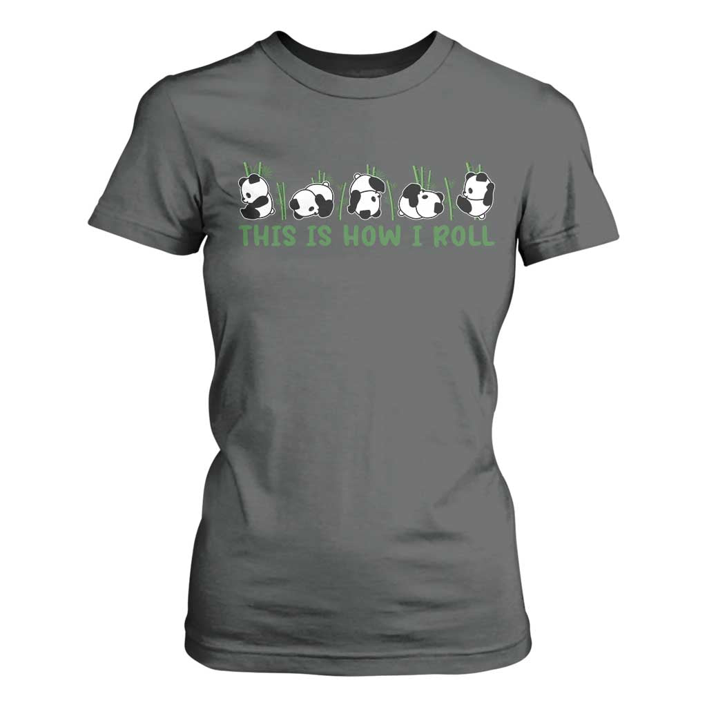 This Is How I Roll T Shirt For Women Cute Bear Panda Lover TS14 Dark Heather Print Your Wear