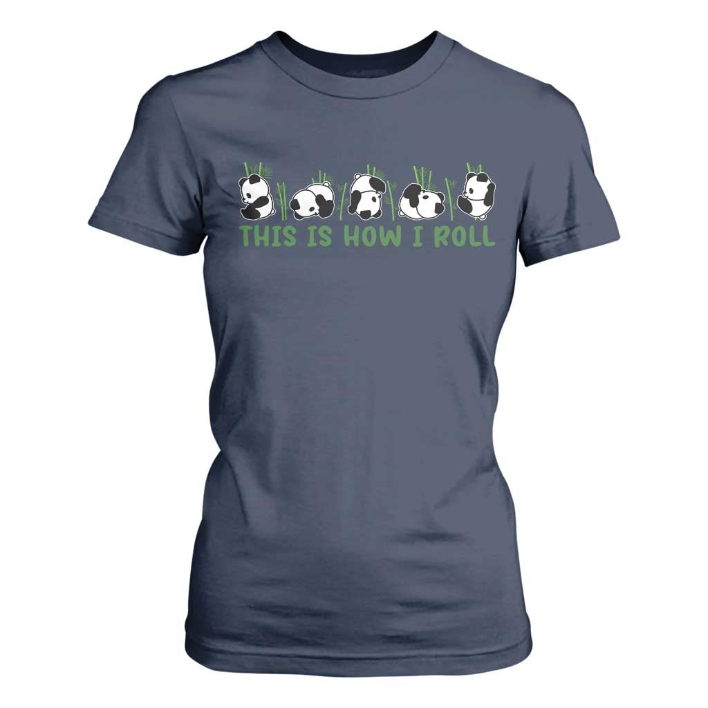 This Is How I Roll T Shirt For Women Cute Bear Panda Lover TS14 Navy Print Your Wear