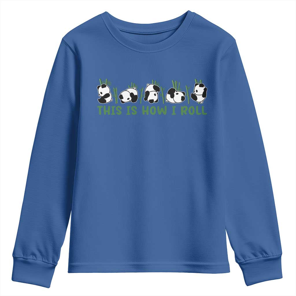 This Is How I Roll Youth Sweatshirt Cute Bear Panda Lover TS14 Royal Blue Print Your Wear