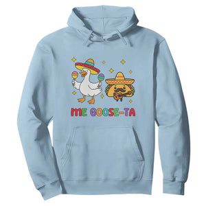 Me Goose Ta Mexican Hoodie Funny Spanish Taco Mexican Food Meme TS14 Light Blue Print Your Wear