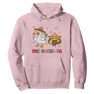 Me Goose Ta Mexican Hoodie Funny Spanish Taco Mexican Food Meme TS14 Light Pink Print Your Wear