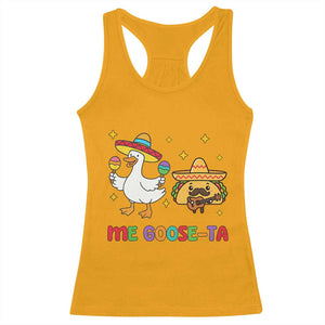 Me Goose Ta Mexican Racerback Tank Top Funny Spanish Taco Mexican Food Meme TS14 Gold Print Your Wear