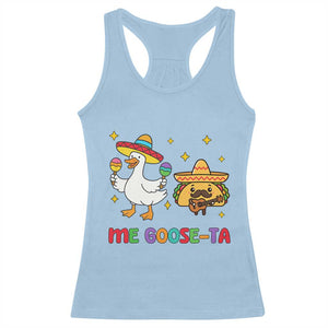 Me Goose Ta Mexican Racerback Tank Top Funny Spanish Taco Mexican Food Meme TS14 Light Blue Print Your Wear