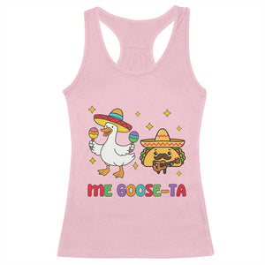 Me Goose Ta Mexican Racerback Tank Top Funny Spanish Taco Mexican Food Meme TS14 Light Pink Print Your Wear