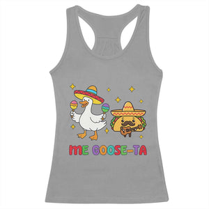 Me Goose Ta Mexican Racerback Tank Top Funny Spanish Taco Mexican Food Meme TS14 Sport Gray Print Your Wear