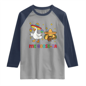 Me Goose Ta Mexican Raglan Shirt Funny Spanish Taco Mexican Food Meme TS14 Sport Gray Navy Print Your Wear
