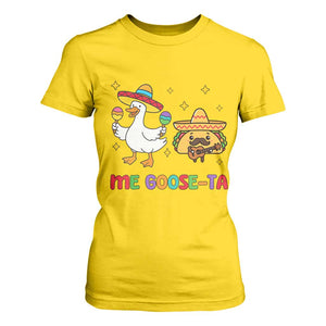 Me Goose Ta Mexican T Shirt For Women Funny Spanish Taco Mexican Food Meme TS14 Daisy Print Your Wear