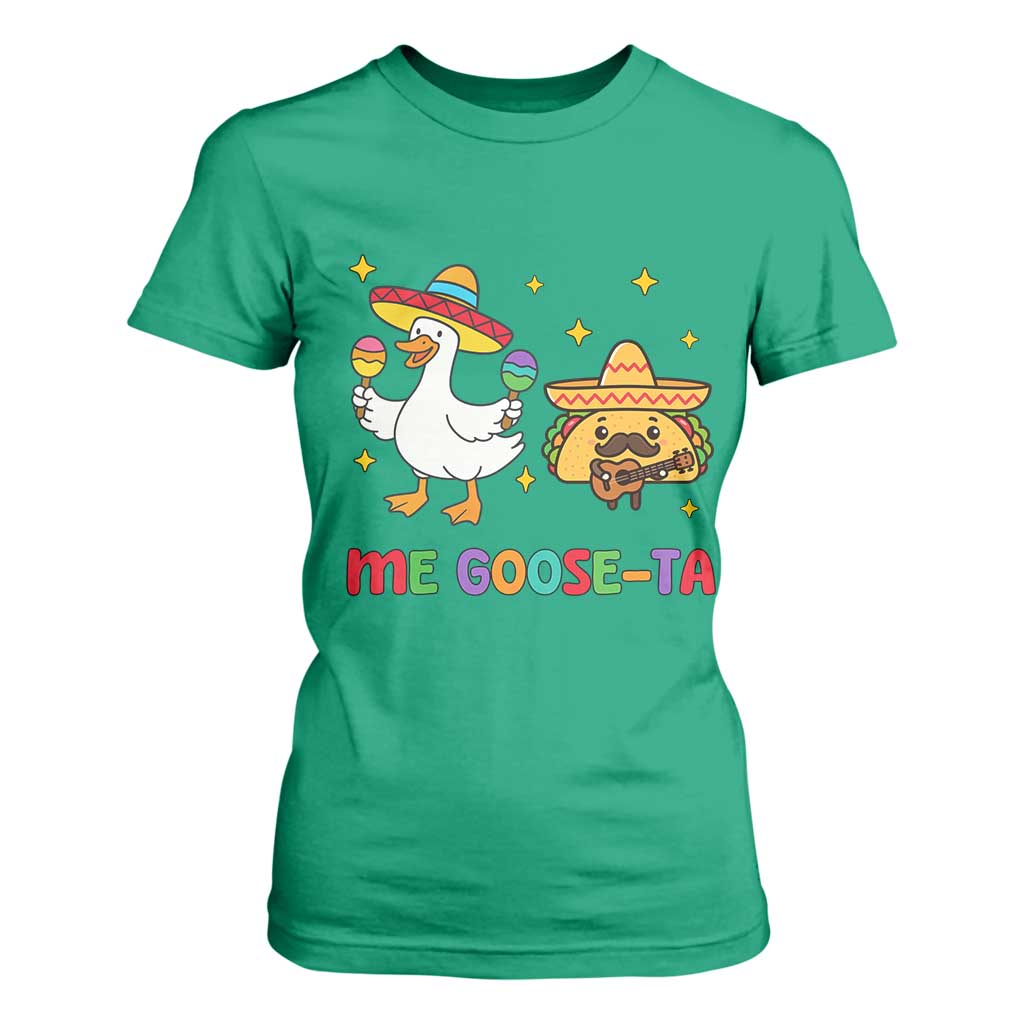 Me Goose Ta Mexican T Shirt For Women Funny Spanish Taco Mexican Food Meme TS14 Irish Green Print Your Wear