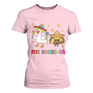 Me Goose Ta Mexican T Shirt For Women Funny Spanish Taco Mexican Food Meme TS14 Light Pink Print Your Wear