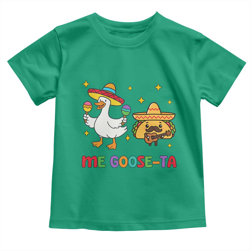Me Goose Ta Mexican Toddler T Shirt Funny Spanish Taco Mexican Food Meme TS14 Irish Green Print Your Wear