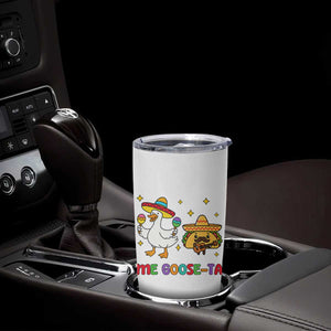 Me Goose Ta Mexican Tumbler Cup Funny Spanish Taco Mexican Food Meme TS14 Print Your Wear