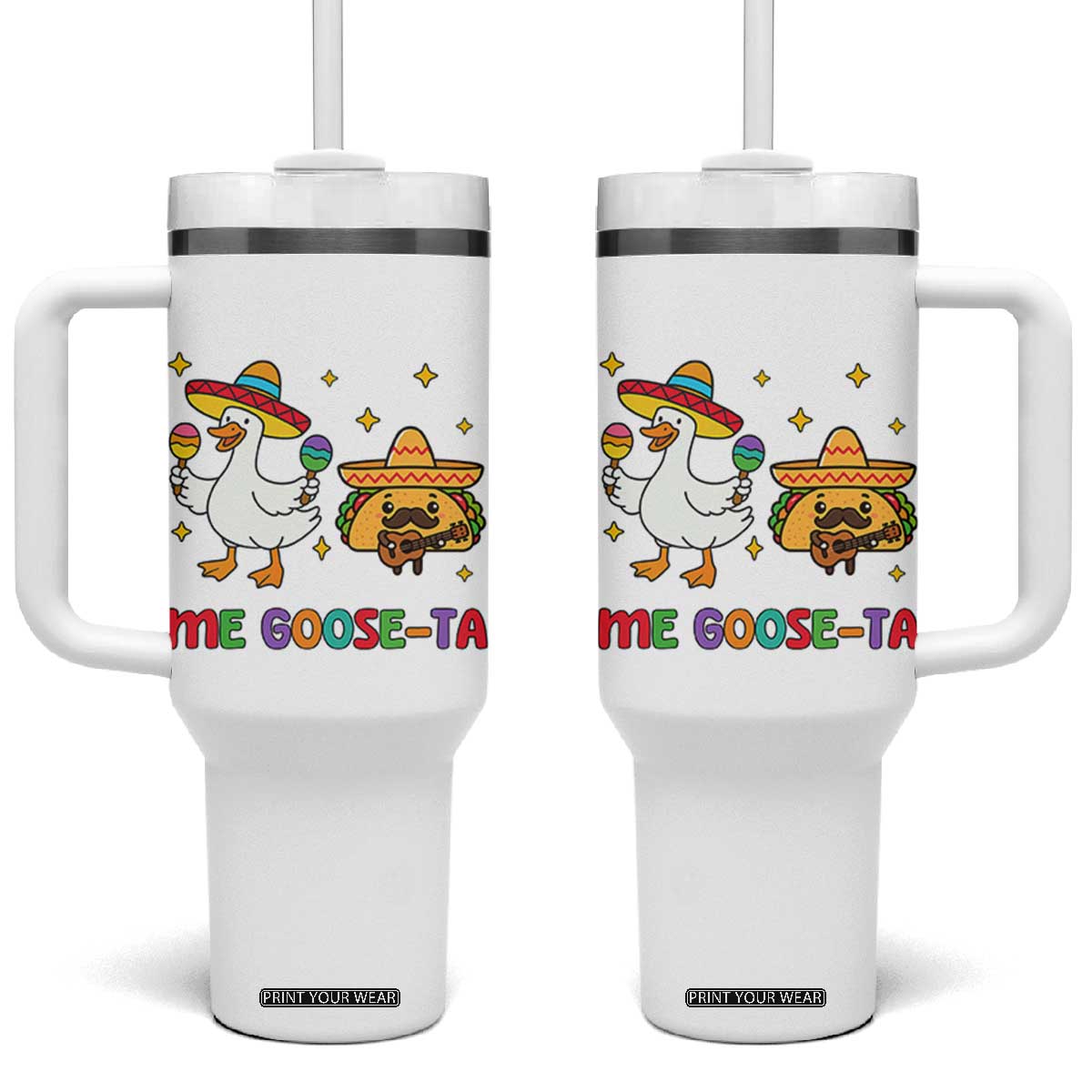 Me Goose Ta Mexican Tumbler With Handle Funny Spanish Taco Mexican Food Meme TS14 One Size: 40 oz White Print Your Wear