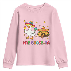 Me Goose Ta Mexican Youth Sweatshirt Funny Spanish Taco Mexican Food Meme TS14 Light Pink Print Your Wear