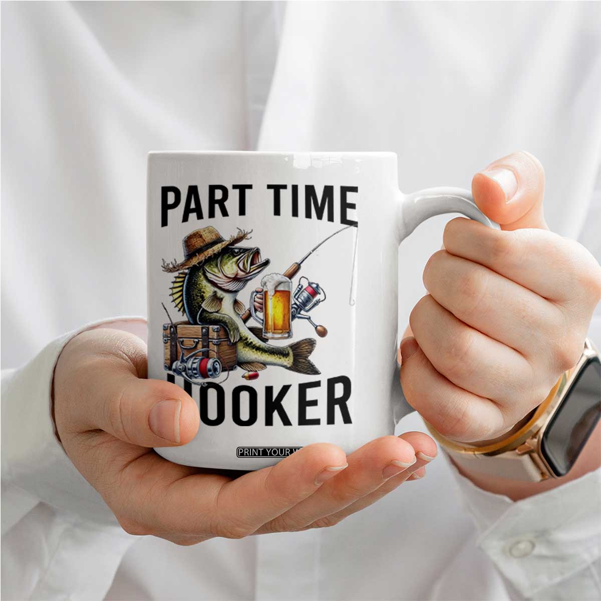 Part Time Hooker Coffee Mug Funny Bass Fishing Beer Joke TS14 Print Your Wear