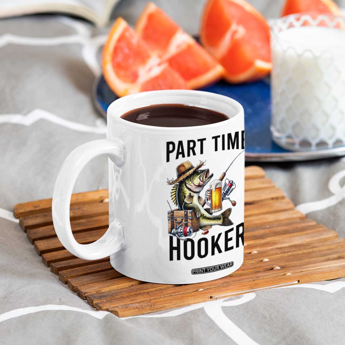 Part Time Hooker Coffee Mug Funny Bass Fishing Beer Joke TS14 Print Your Wear