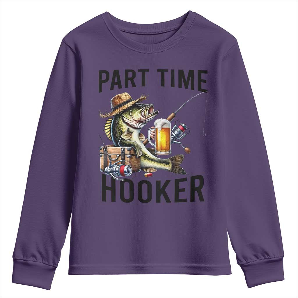 Part Time Hooker Youth Sweatshirt Funny Bass Fishing Beer Joke TS14 Purple Print Your Wear