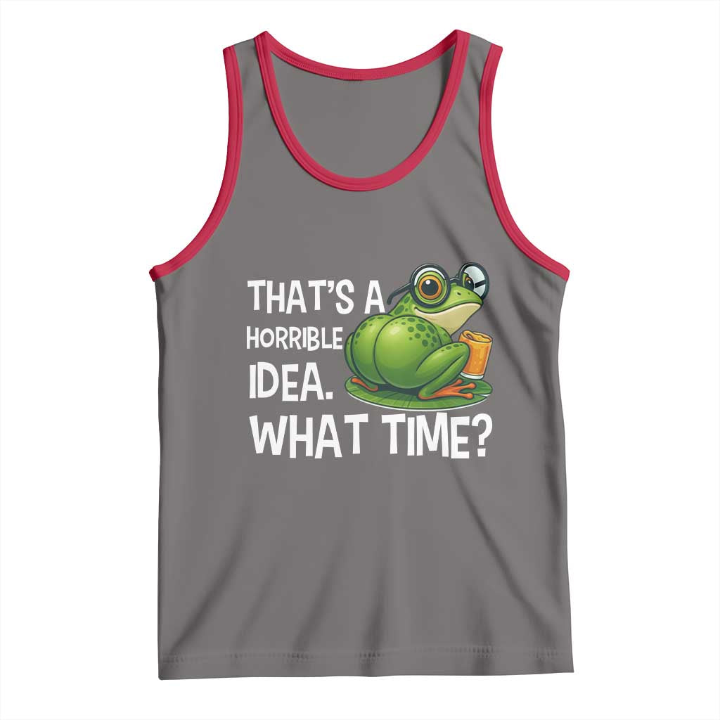 Thats A Horrible Idea What Time Tank Top Funny Frog Joke Meme TS14 Deep Heather Red Print Your Wear