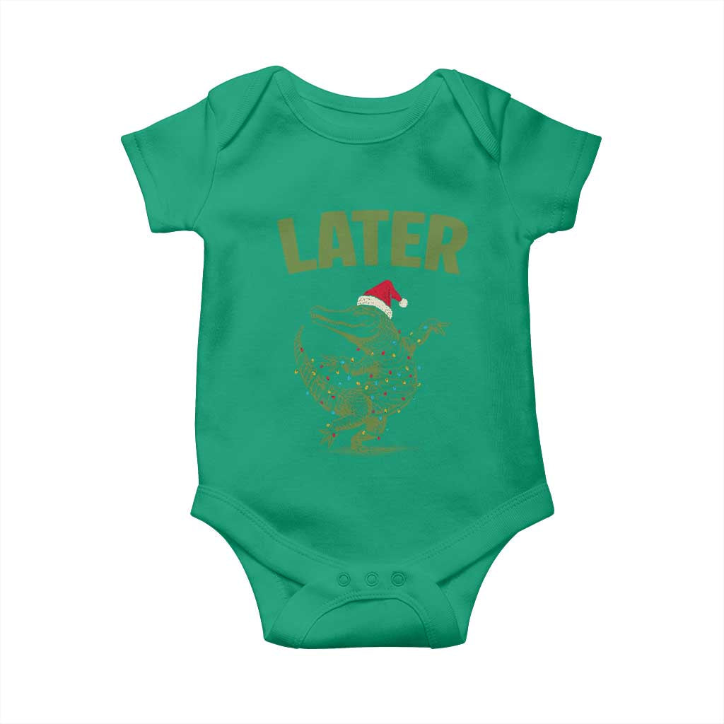 Funny Gator Sarcastic Christmas Baby Onesie Later Alligator TS14 Irish Green Print Your Wear