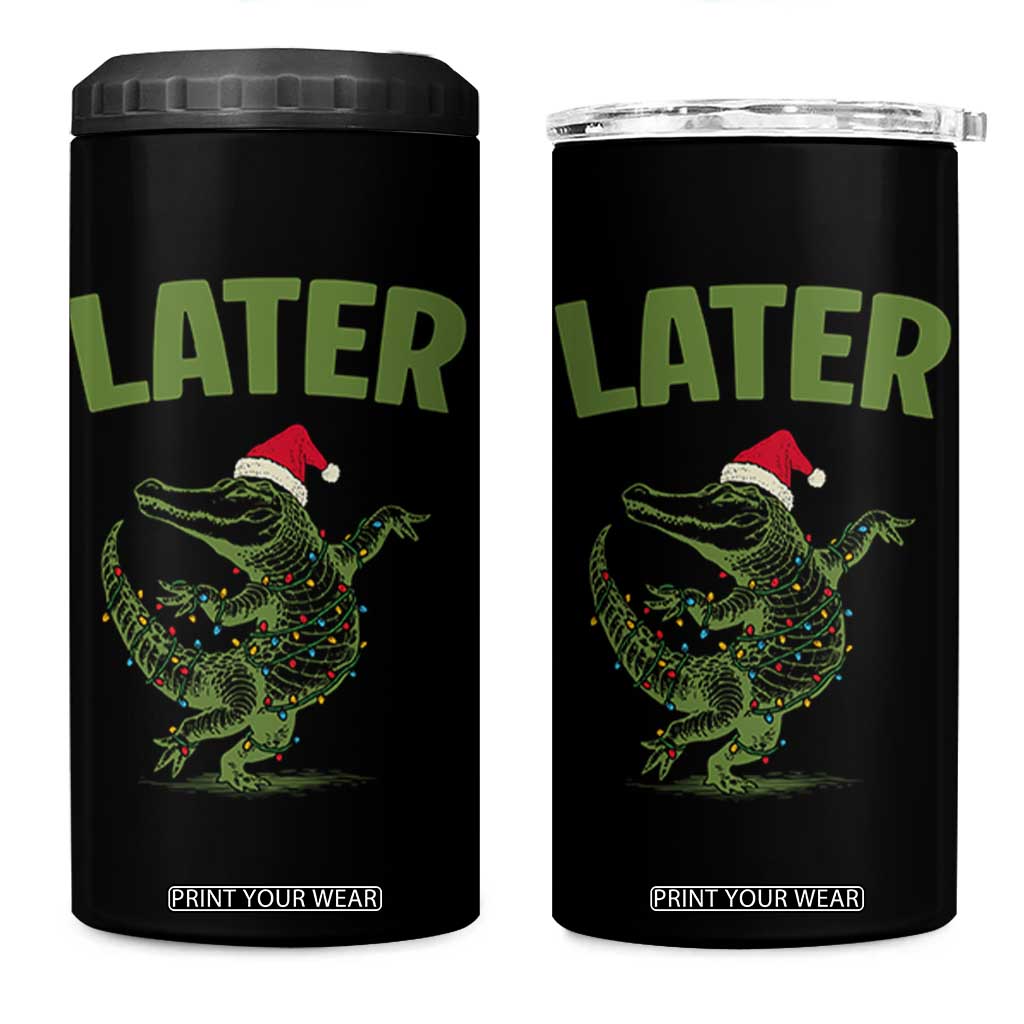 Funny Gator Sarcastic Christmas 4 in 1 Can Cooler Tumbler Later Alligator TS14 One Size: 16 oz Black Print Your Wear