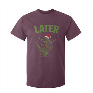 Funny Gator Sarcastic Christmas T Shirt For Kid Later Alligator TS14 Maroon Print Your Wear