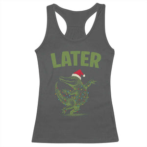 Funny Gator Sarcastic Christmas Racerback Tank Top Later Alligator - Print Your Wear
